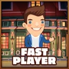 Fast player