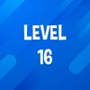 Complete Level 16.