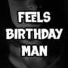 FeelsBirthdayMan