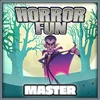 Horror Fun master