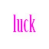 luck