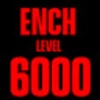 ENCH LVL 6k