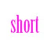 short