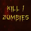  kill 1 zombies to achieve this achievement