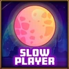 Slow player