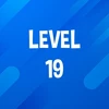 Complete Level 19.