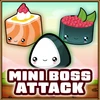 Mini boss attacks survived