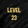 Complete level 23.