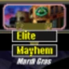 Mardi Gras (Elite Mayhem)