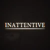 Inattentive