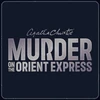 Agatha Christie - Murder on the Orient Express