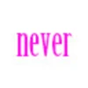 never