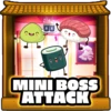 Mini boss attacks survived