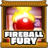 Fireball fury