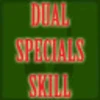 Dual Specials Skill