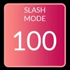 Scored 100 in Slash mode