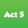 Act 5