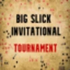 Big Slick Invitational