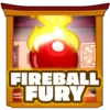 Fireball fury