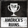 America's Ruins Gold!