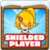 Shielded player