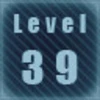 Level 39 completed!