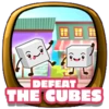 The Cubes defeated