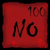 100 No are a lot of No