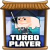 Turbo player