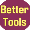 Got Better Tools