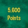 Reach 5.600 points in total.