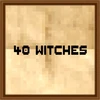 40 witches