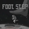 FOOT STEP