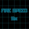 Fire Speed Upgrade