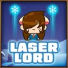 Laser lord