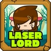 Laser lord