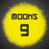 9 Moons