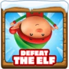 The Elf defeated