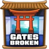 Gates broken