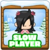 Slow player