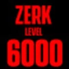 ZERK LVL 6k