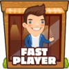 Fast player