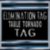 Elimination Tornado Table