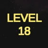 Complete Level 18