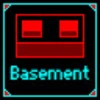 You Have Found The Basement!