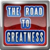 The Road to Greatness