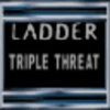 Ladder Triple Threat