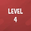 Complete Level 4.