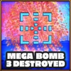 Mega bomb