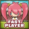 Fast player